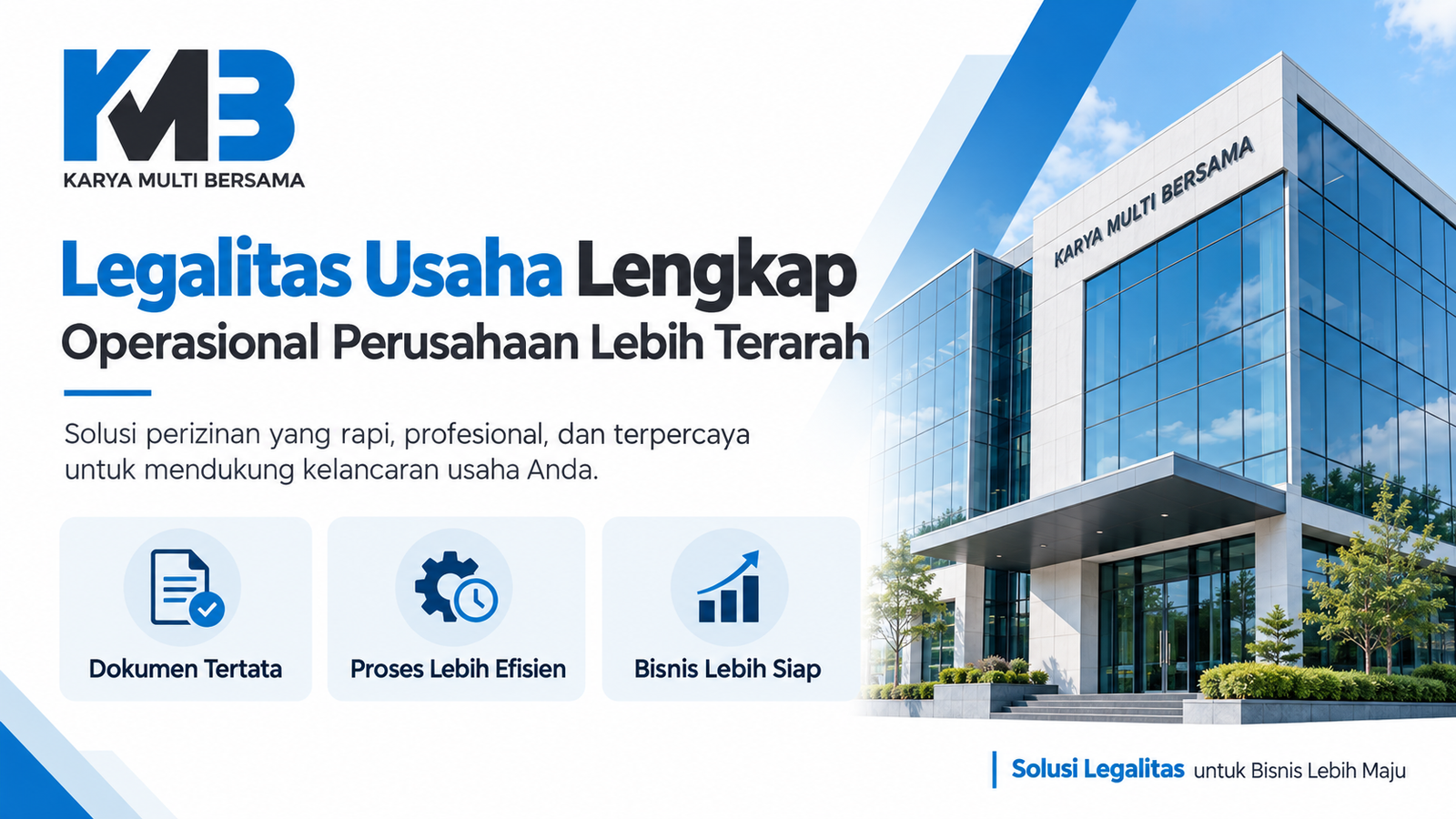 Legalitas Usaha Lengkap, Operasional Perusahaan Lebih Terarah