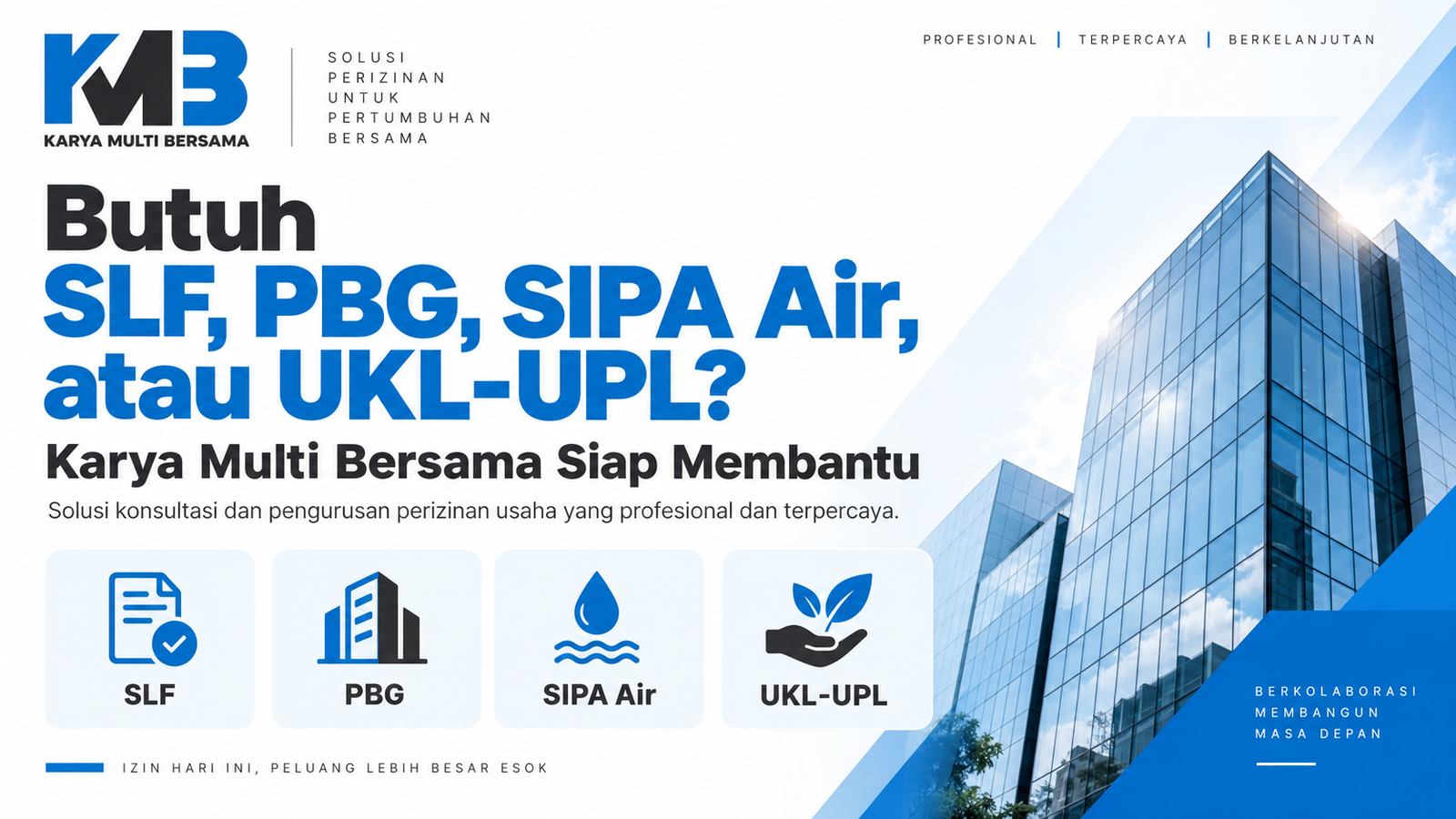 Butuh SLF, PBG, SIPA Air, atau UKL-UPL? Karya Multi Bersama Siap Membantu