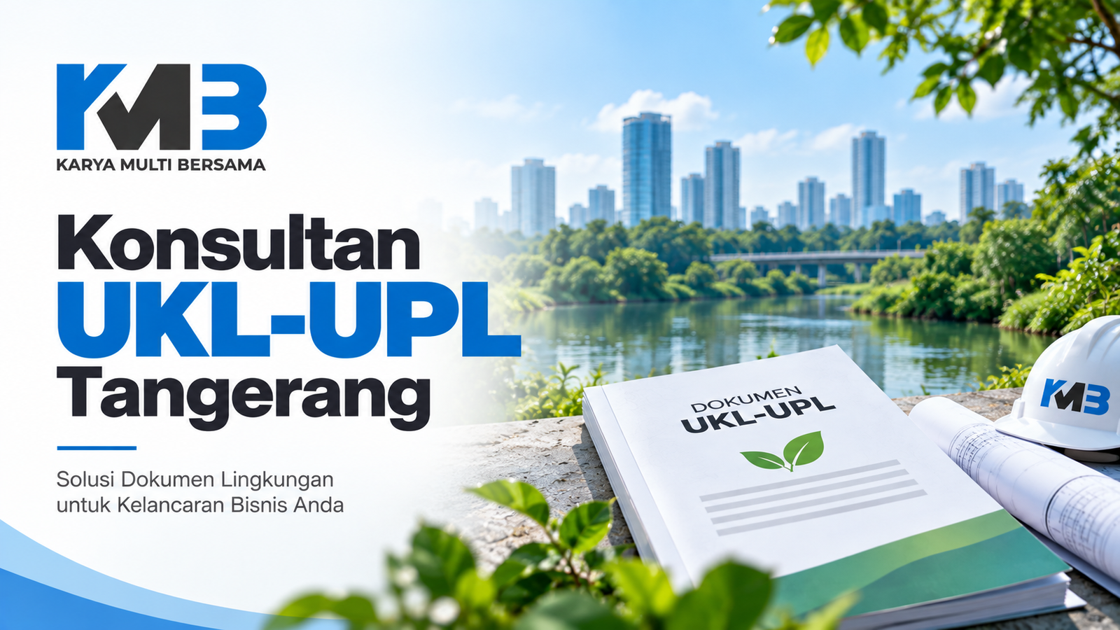 Konsultan UKL-UPL Tangerang Terpercaya | CV. KARYA MULTI BERSAMA
